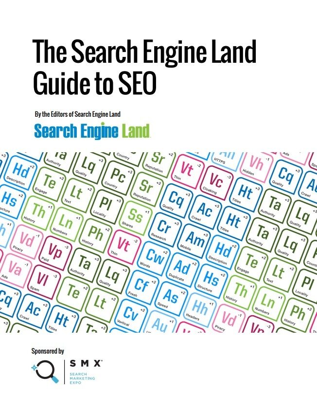The Search Engine Land Guide To Seo