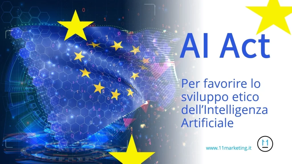 Legge Europea Intelligenza Artificiale: AI Act cos'è e in cosa consiste