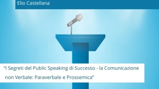 Public Speaking PDF, Guida alla Comunicazione non Verbale, Paraverbale e Prossemica