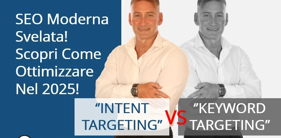 Keyword Targeting vs Intent Targeting: Quale Strategia SEO Scegliere?