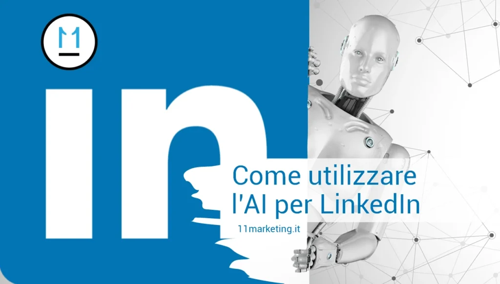 Guida Linkedin 2026: intelligenza Artificiale su LinkedIn, come usarla in modo efficace anche con un profilo gratuito