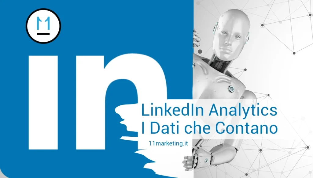 Guida Linkedin 2026, LinkedIn Analytics 2026, come leggere e migliorare le statistiche con il profilo gratuito
